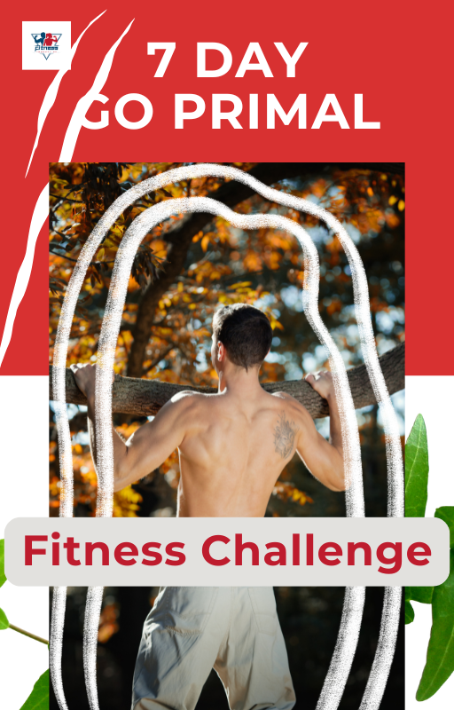 7-Day Go Primal Fitness Challenge