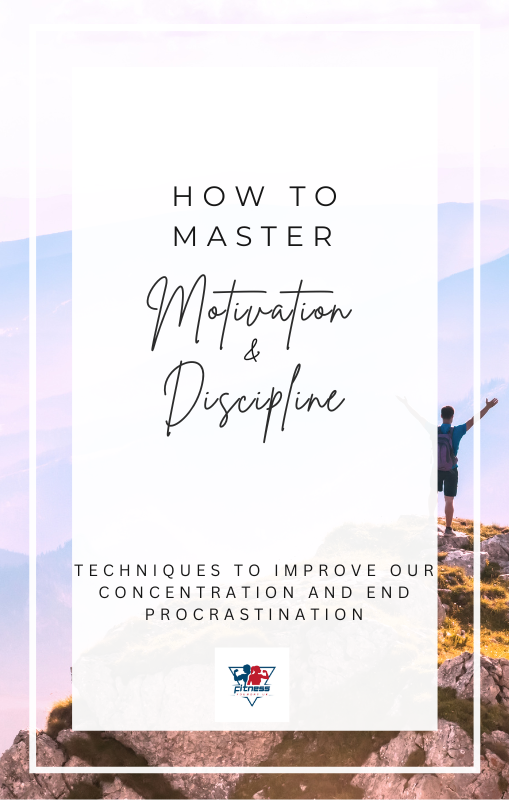 How To Master Motivation & Discipline